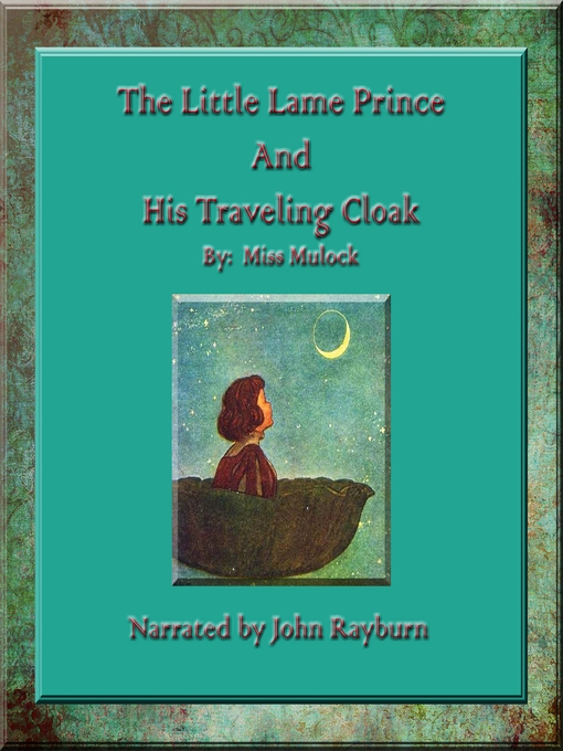 Title details for The Little Lame Prince by Dinah  Maria Mulock Craik - Wait list